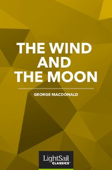 The Wind and the Moon, George MacDonald