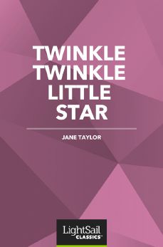 Twinkle Twinkle Little Star, Jane Taylor