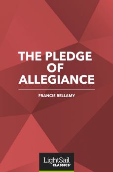 The Pledge of Allegiance, Francis Bellamy