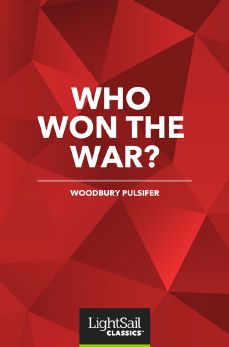 Who Won the War?, Woodbury Pulsifer