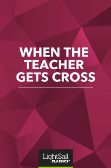 When the Teacher Gets Cross, Anonymous 