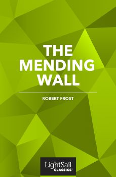 The Mending Wall, Robert Frost