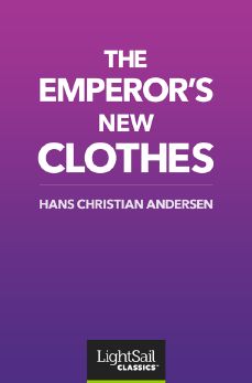 The Emperor's New Clothes, Hans Christian Andersen