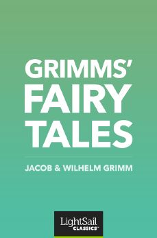 Grimms' Fairy Tales, Jacob & Wilhelm Grimm