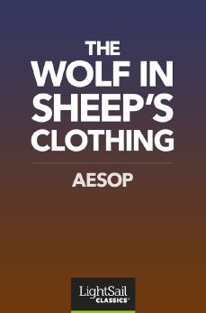 The Wolf in Sheep's Clothing, Aesop  