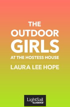 The Outdoor Girls at the Hostess House, Laura Lee Hope