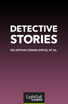 Detective Stories, et al. & Sir Arthur Conan Doyle