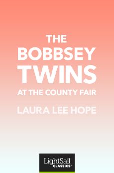 The Bobbsey Twins at the County Fair, Laura Lee Hope