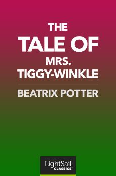 The Tale of Mrs. Tiggy-winkle, Beatrix Potter