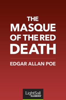 The Masque of the Red Death, Edgar Allan Poe