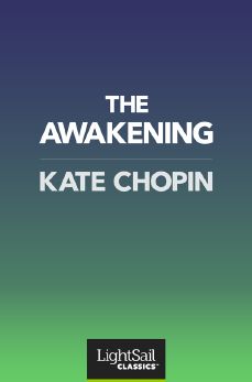 The Awakening, Kate Chopin