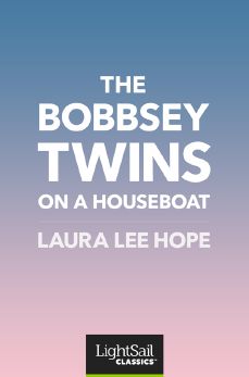 The Bobbsey Twins on a Houseboat, Laura Lee Hope