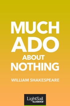 Much Ado About Nothing, William Shakespeare