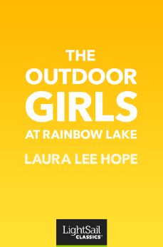 The Outdoor Girls at Rainbow Lake, Laura Lee Hope