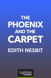 The Phoenix and the Carpet, Edith Nesbit