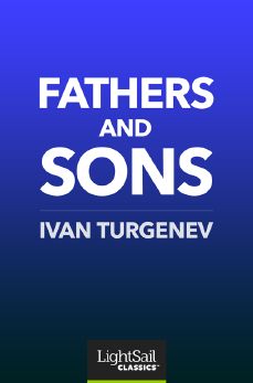 Fathers and Sons, Ivan Turgenev