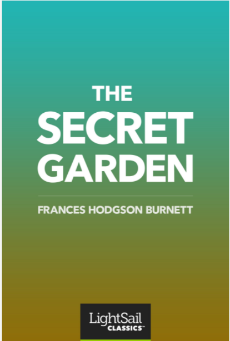 The Secret Garden, Frances Hodgson Burnett