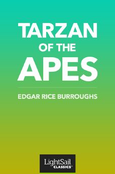 Tarzan of the Apes, Edgar Rice Burroughs