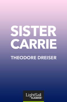 Sister Carrie, Theodore Dreiser