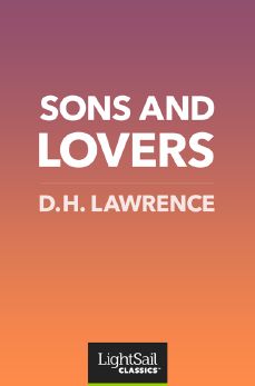 Sons and Lovers, D.H. Lawrence