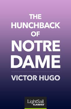 The Hunchback of Notre Dame, Victor Hugo