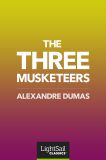 The Three Musketeers, Alexandre Dumas
